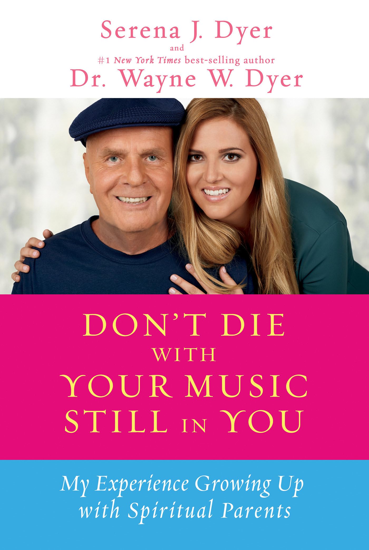 Don't Die With Your Music Still In You: My Experience Growing Up with Spiritual Parents [Paperback] Dyer, Serena J.