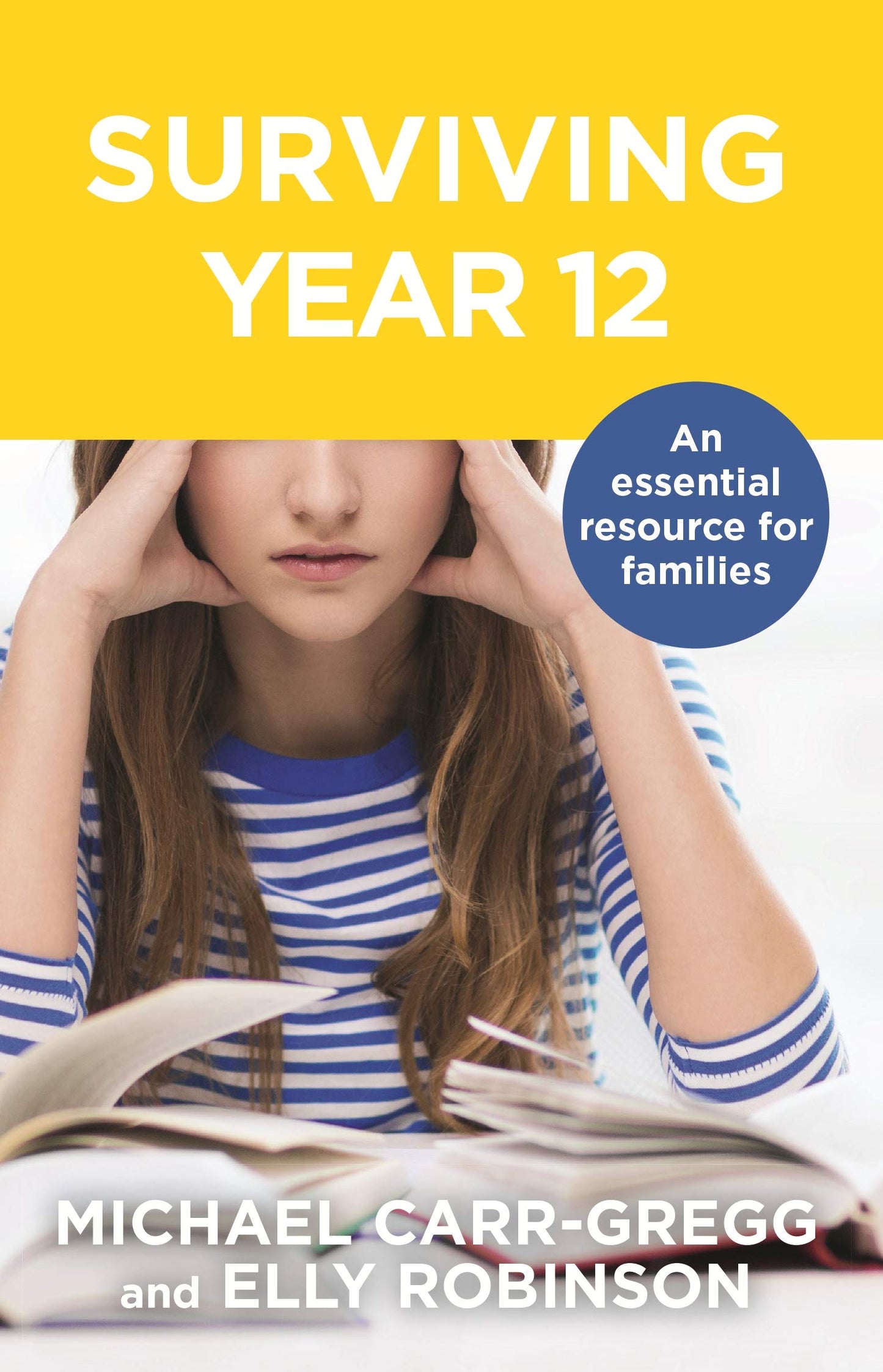 Surviving Year 12 [Paperback] Robinson, Elly