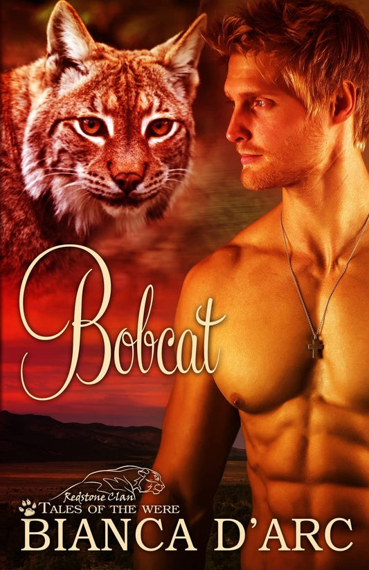 Bobcat: Tales of the Were: 4 [Paperback] D'Arc, Bianca