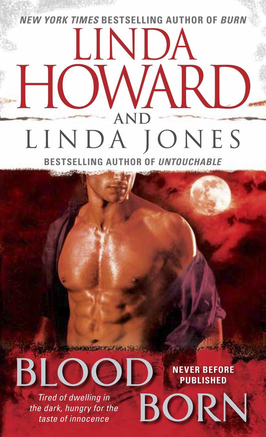 Blood Born [Mass Market Paperback] Howard, Linda and Jones, Linda