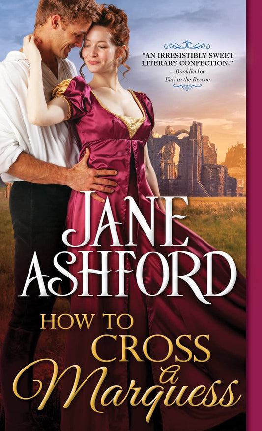 How to Cross a Marquess: 3 Ashford, Jane