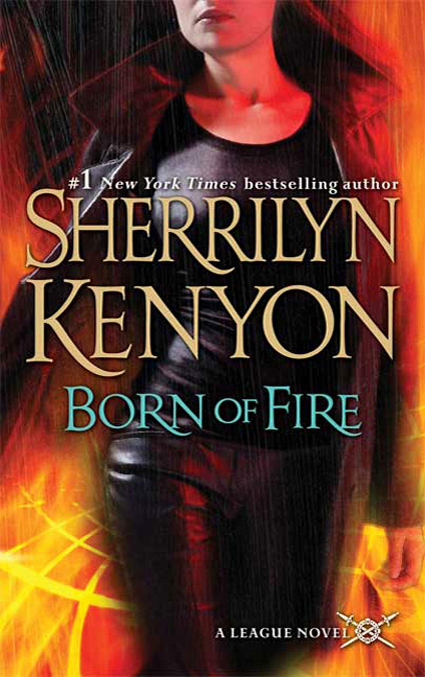 Born of Fire: The League: Nemesis Rising: 2 [Paperback] Kenyon, Sherrilyn