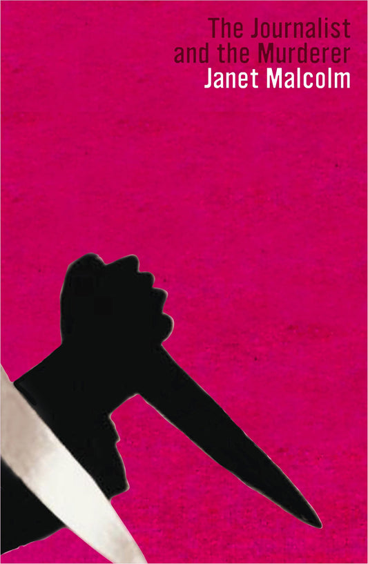 The Journalist And The Murderer [Paperback] Malcolm, Janet