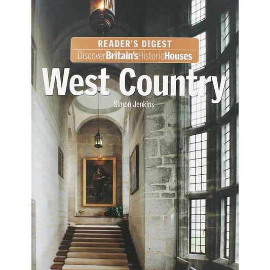 WEST COUNTRY (DISCOVER BRITAIN'S HISTORIC HOUSES) [Hardcover]