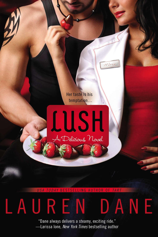 Lush: Delicious Book 2 [Paperback] Dane, Lauren