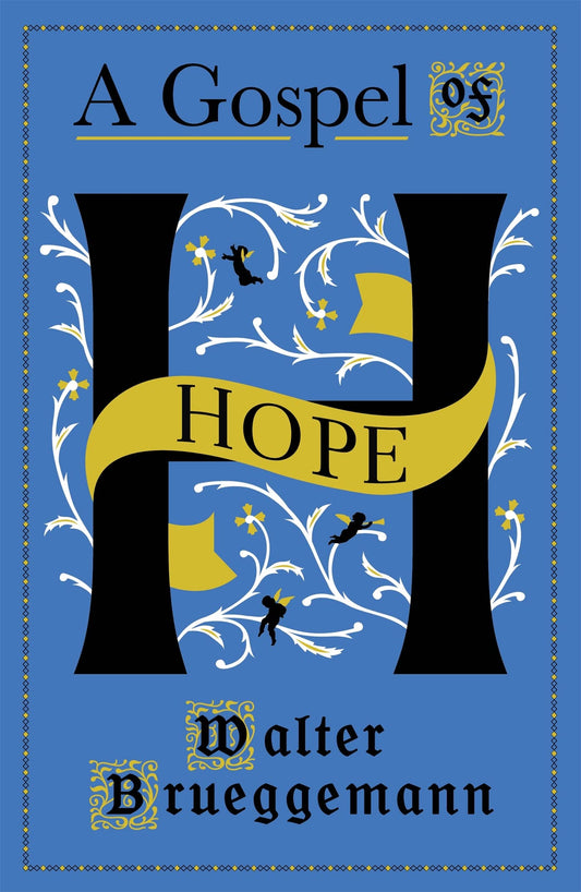 A Gospel of Hope [Paperback] Brueggemann, Walter