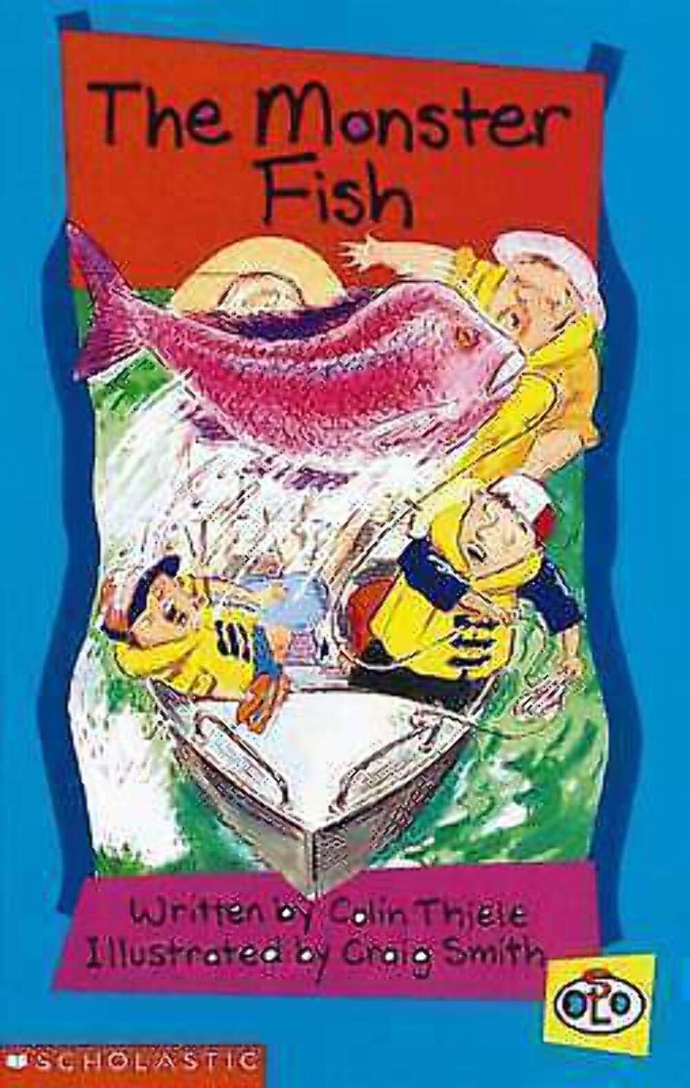 Monster Fish [Paperback] Thiele, Colin and Smith, Craig(Aus)