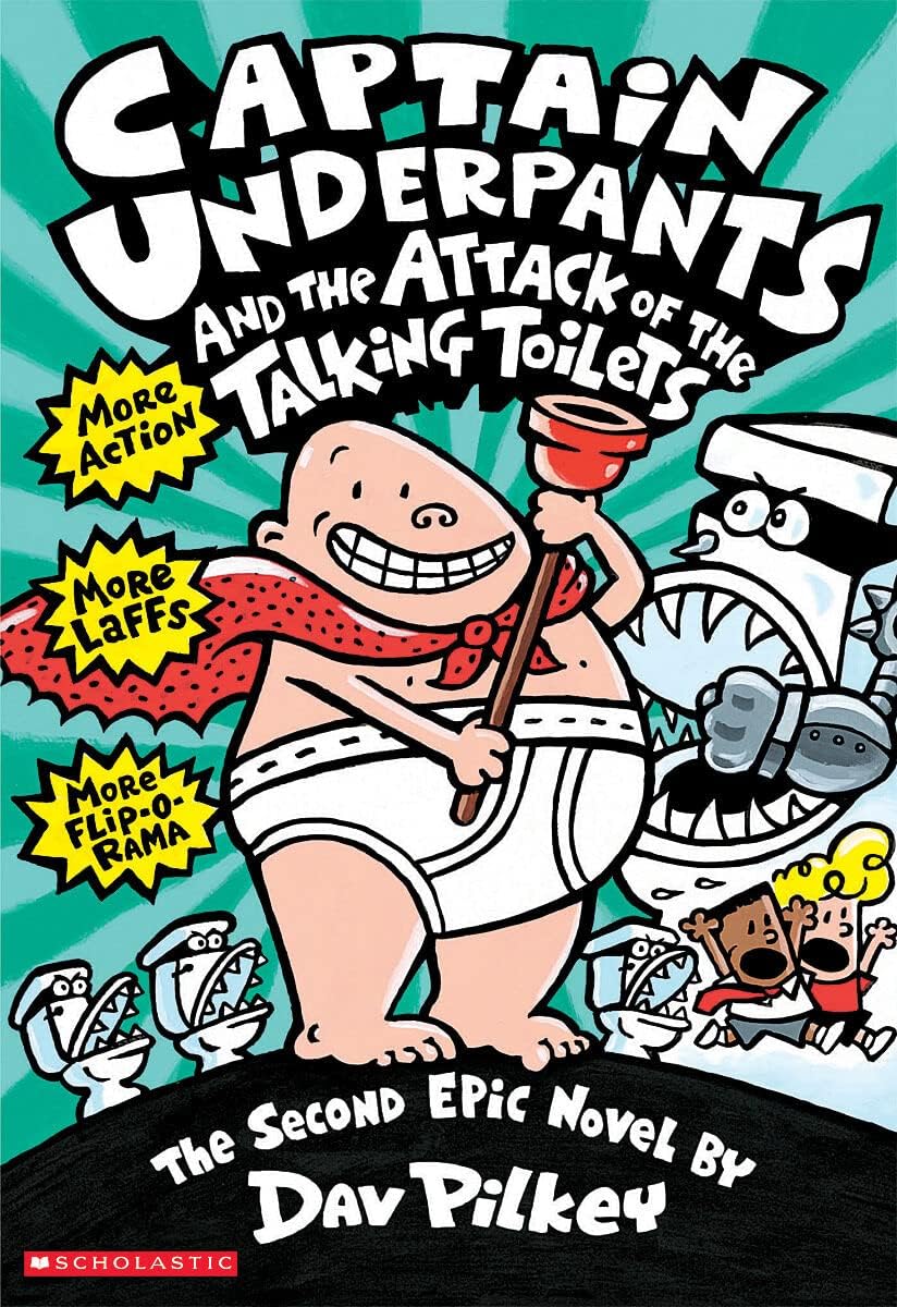 Captain Underpants and the Attack of the Talking Toilets (Captain Underpants #2) [Paperback] Pilkey, Dav