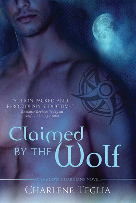 Claimed by the Wolf [Paperback] Teglia, Charlene