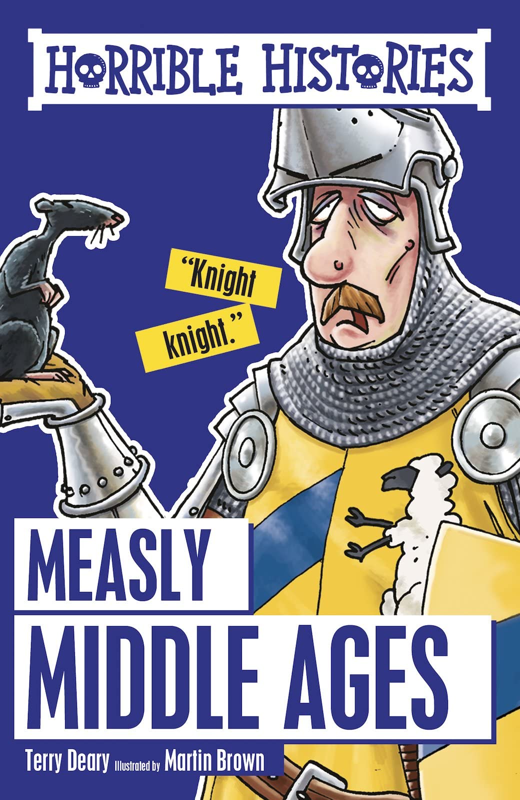 MEASLY MIDDLE AGES (NE) [Paperback] Brown, Martin and Deary, Terry