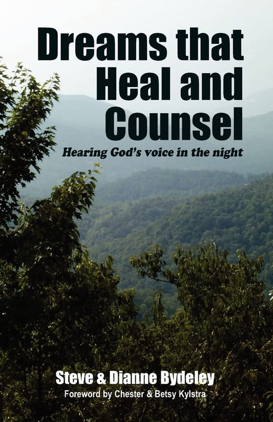 Dreams that Heal and Counsel [Paperback] Bydeley, Steve and Bydeley, Dianne M