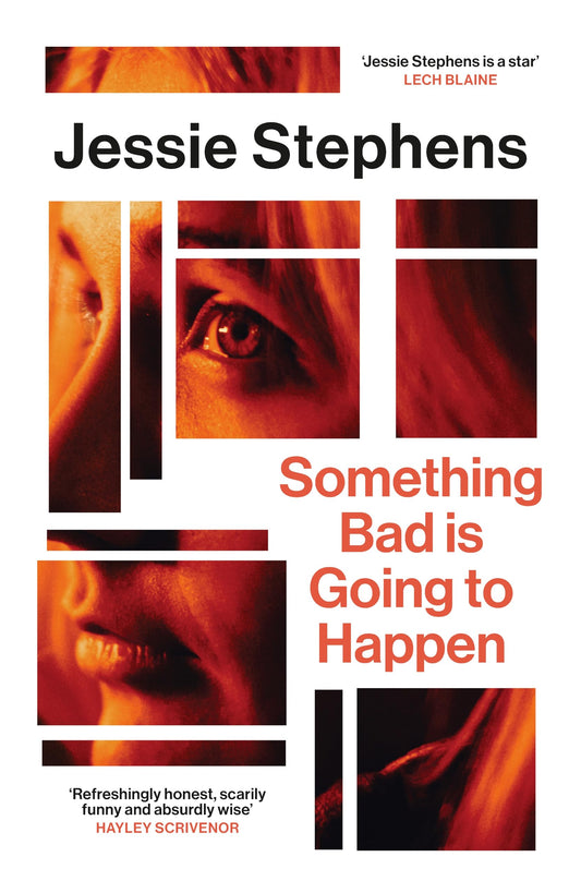 Something Bad is Going to Happen [Paperback] Stephens, Jessie