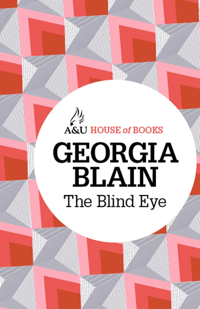 The Blind Eye [Paperback] Blain, Georgia