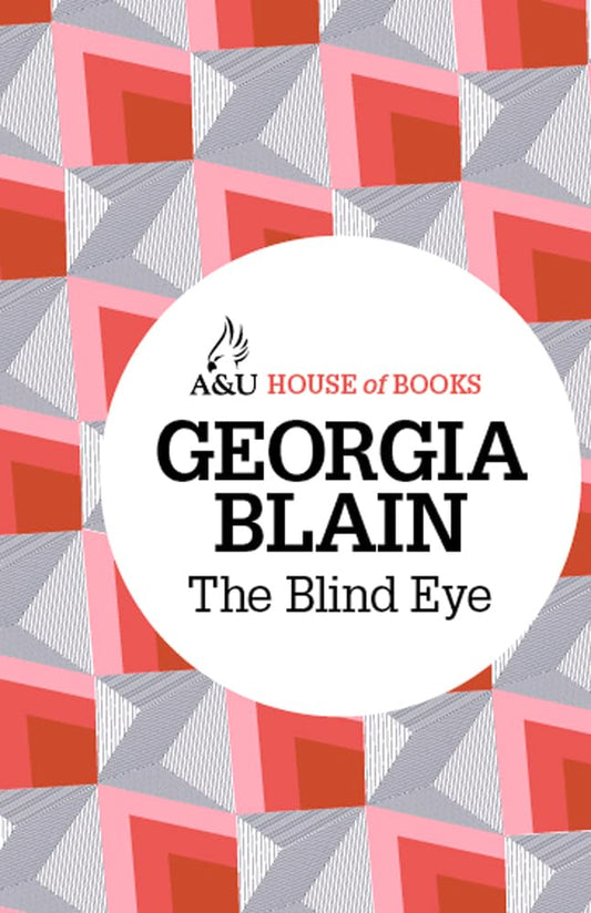 The Blind Eye [Paperback] Blain, Georgia