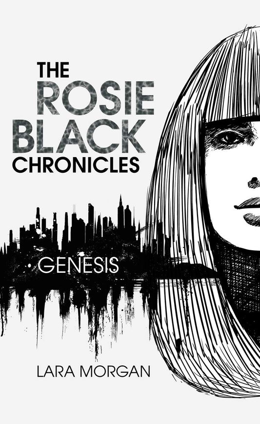 The Rosie Black Chronicles, Book 1: Genesis [Paperback] Morgan, Lara