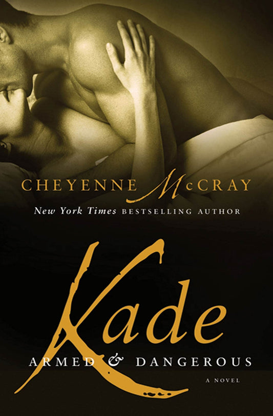 Kade: Armed and Dangerous McCray, Cheyenne