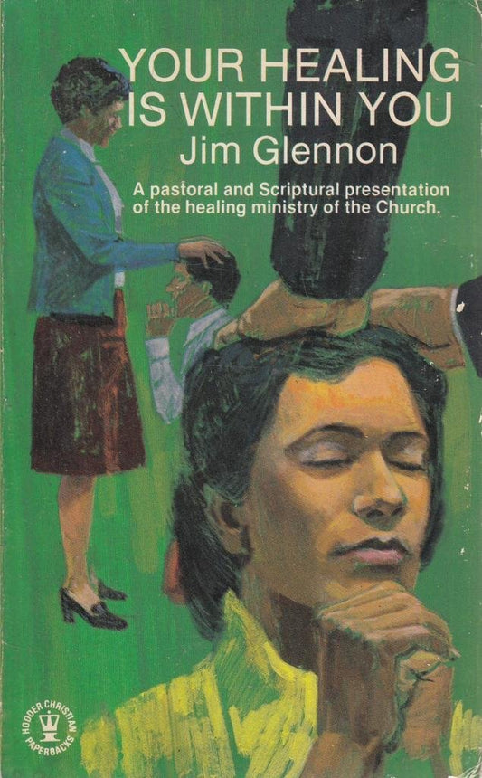 Your Healing is within You Glennon, Jim
