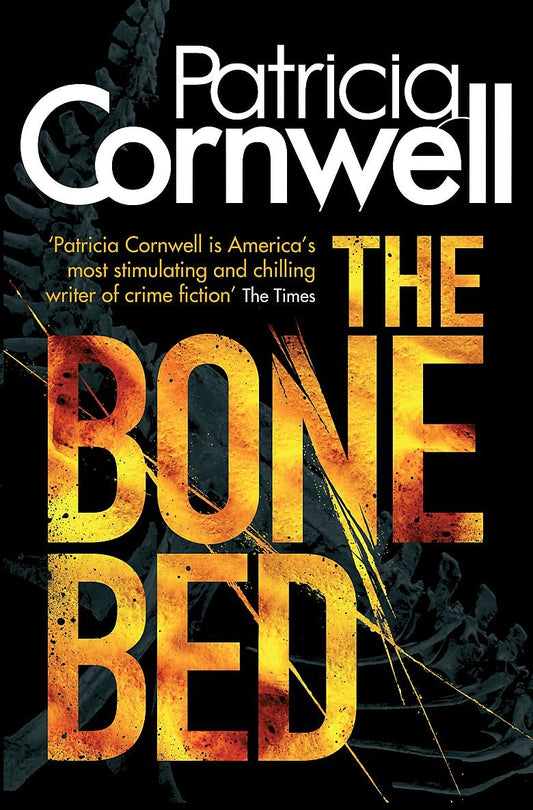 The Bone Bed: 20 Cornwell, Patricia