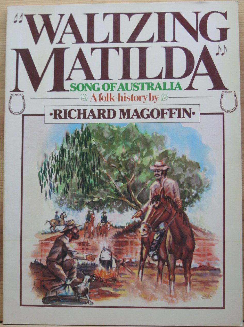 Waltzing Matilda, song of Australia: A folk history