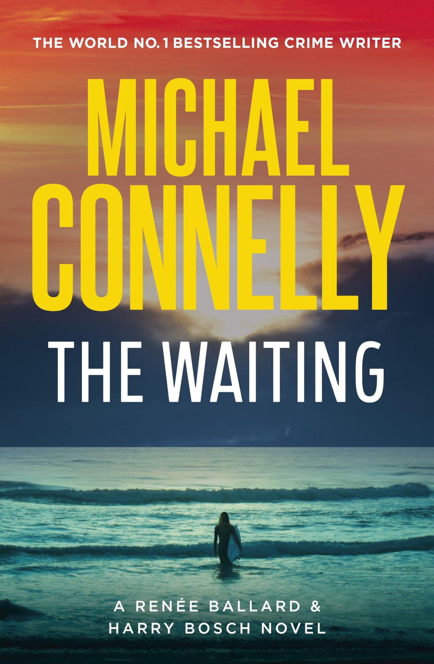 The Waiting: The Brand New Ballard & Bosch Thriller [Paperback] Connelly, Michael
