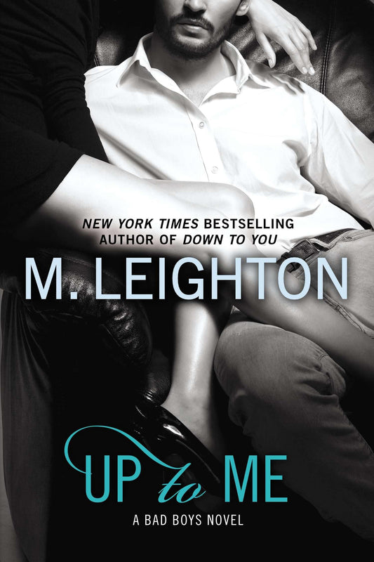 Up to Me: 2 [Paperback] Leighton, M