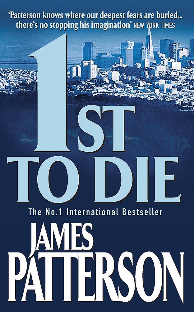 1st to Die [Paperback] Patterson, James