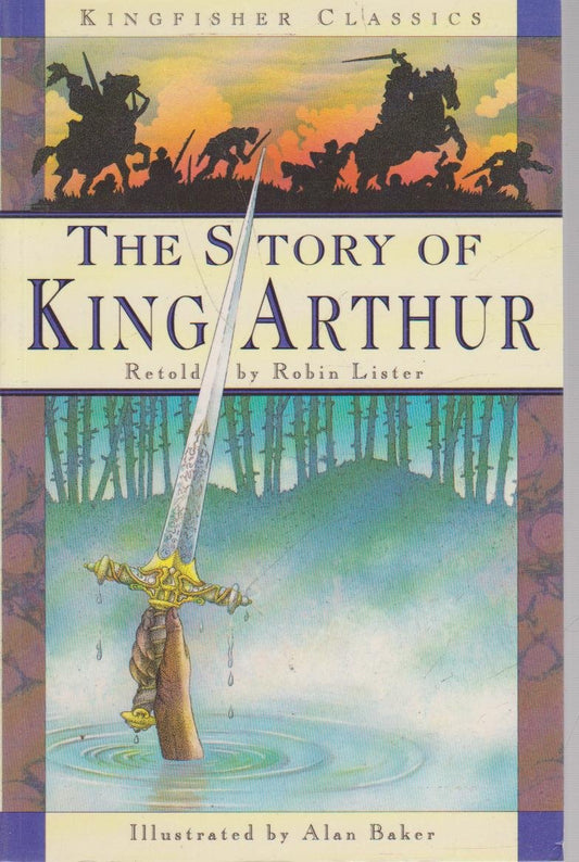 Story of King Arthur Lister, Robin and Baker, Alan