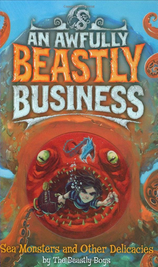 Sea Monsters and Other Delicacies: No. 2 The Beastly Boys
