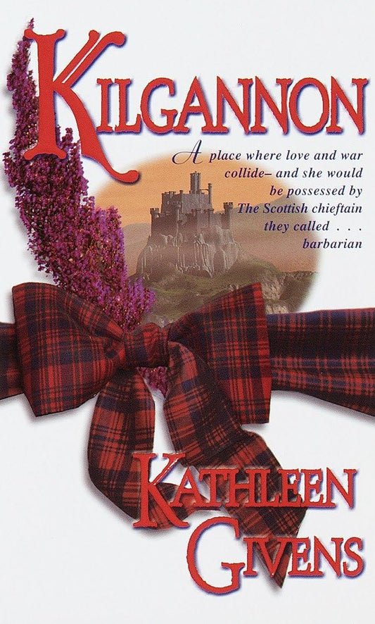 Kilgannon: 1 [Mass Market Paperback] Givens, Kathleen