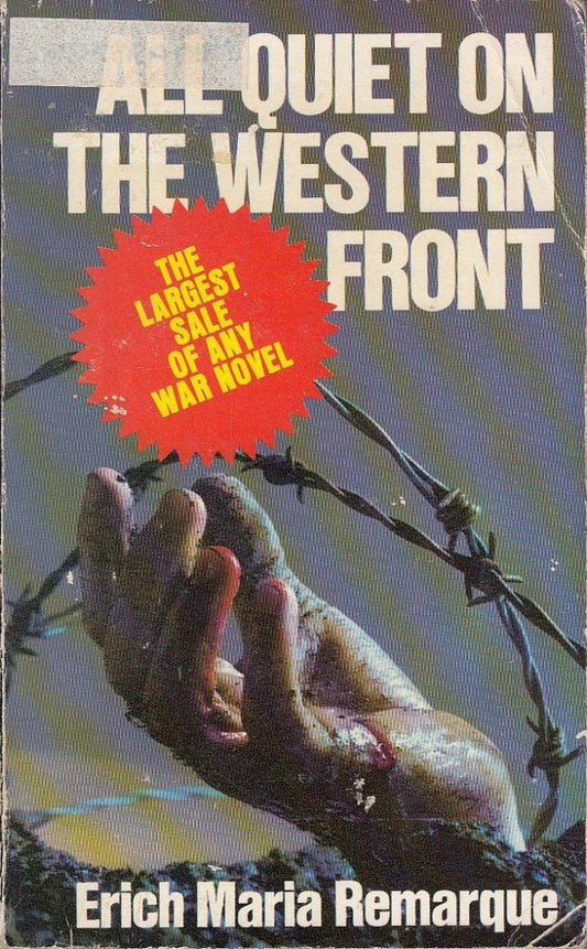 All Quiet on the Western Front Remarque, Erich Maria and Wheen, A.W.