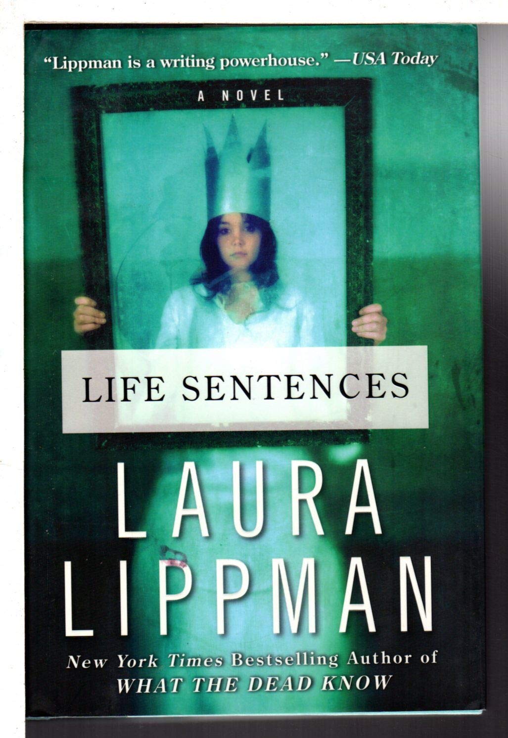 Life Sentences Lippman, Laura