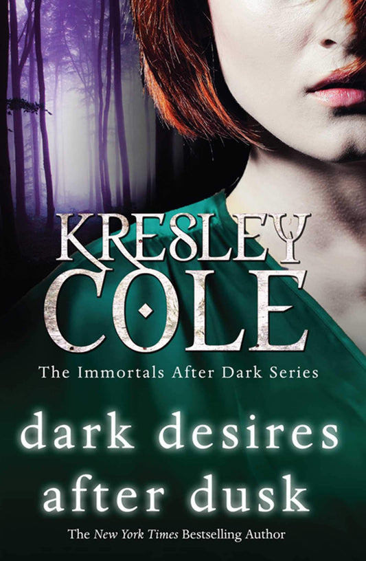 Dark Desires After Dusk Cole, Kresley