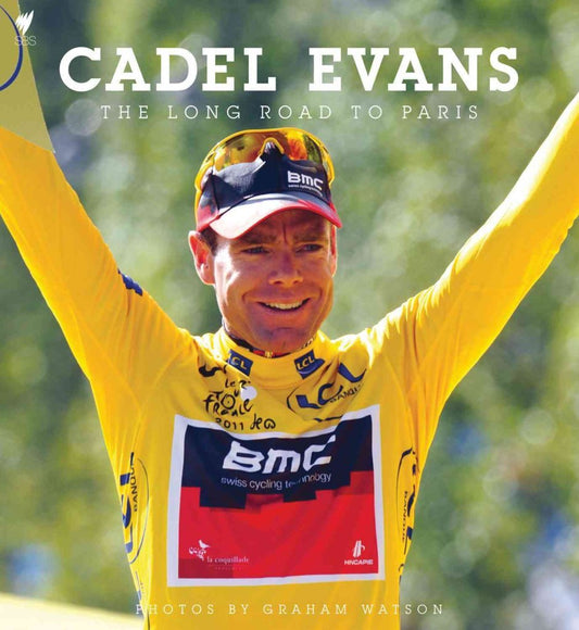 The Long Road to Paris [Hardcover] Evans, Cadel