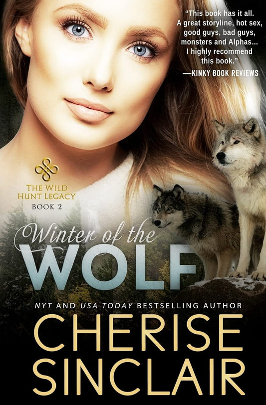 Winter of the Wolf: The Wild Hunt Legacy: 2 [Paperback] Sinclair, Cherise