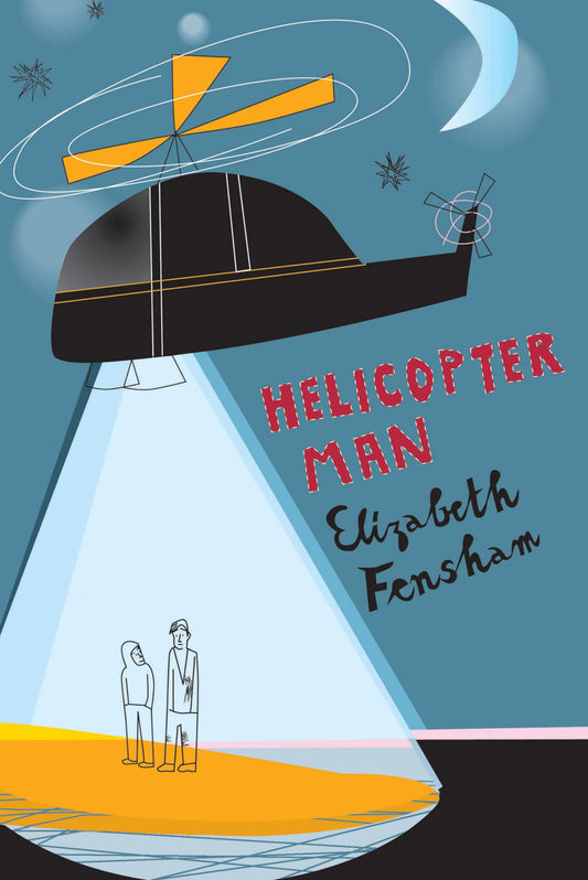 Helicopter Man [Paperback] Fensham, Elizabeth