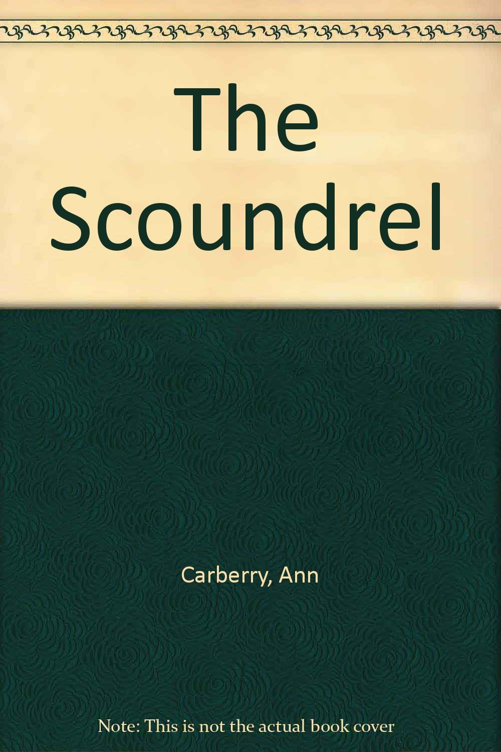 The Scoundrel Carberry, Ann