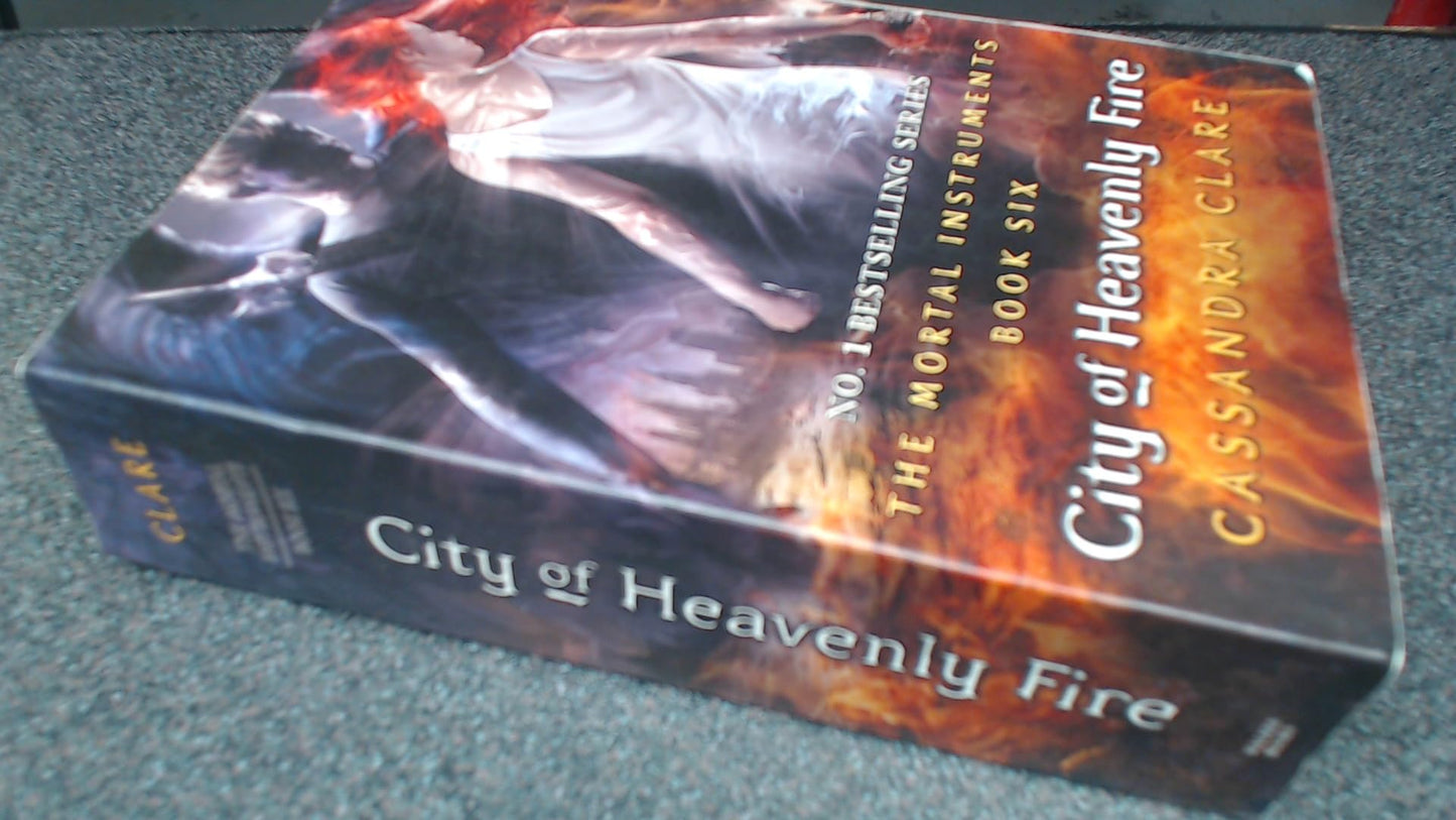 The Mortal Instruments. Book Six. City Of Heavenly Fire [Paperback] Clare Cassandra