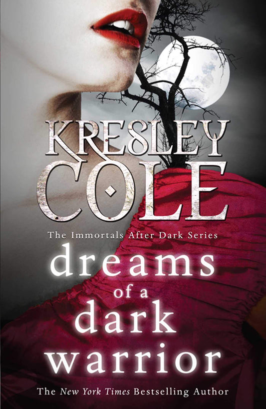 Dreams of a Dark Warrior Cole, Kresley