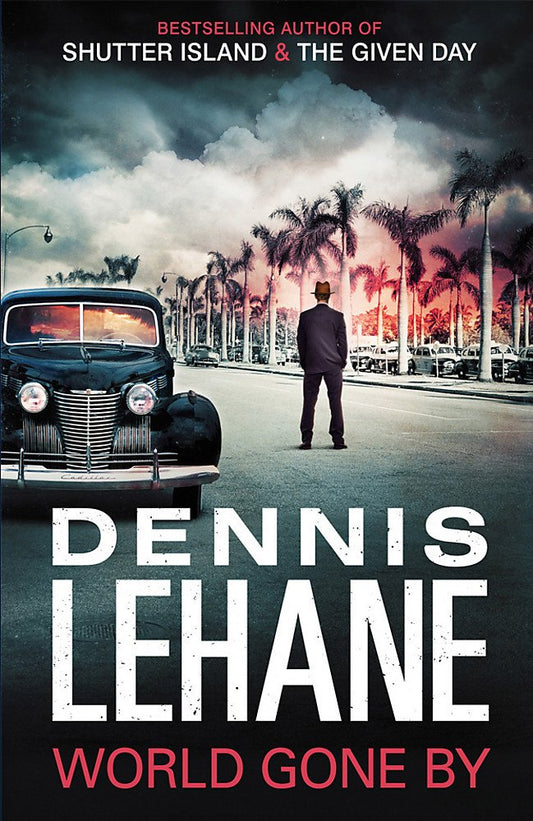 World Gone By [Paperback] Lehane, Dennis