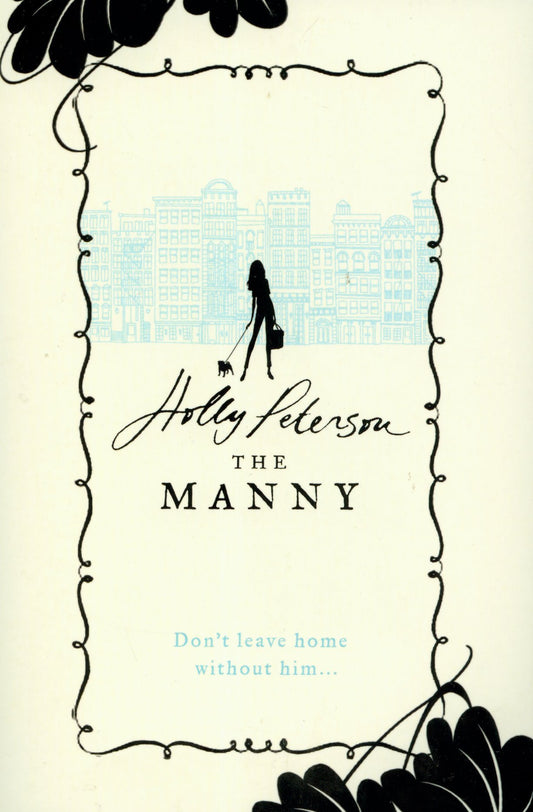 The Manny Peterson, Holly