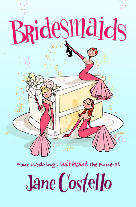 Bridesmaids [Paperback] Costello, Jane