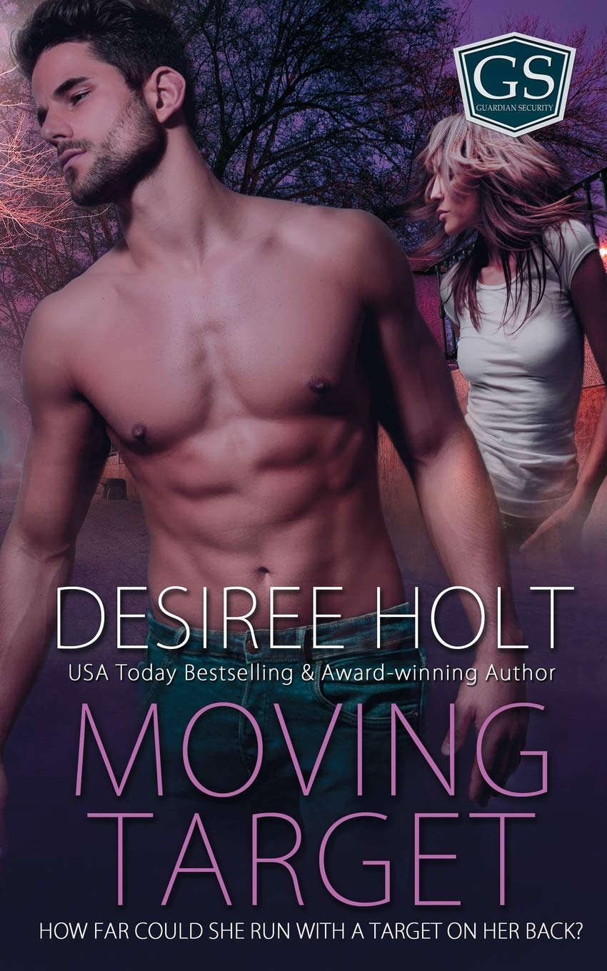 Moving Target: 1 [Paperback] Holt, Desiree