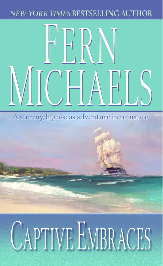 Captive Embraces: A Novel [Mass Market Paperback] Michaels, Fern