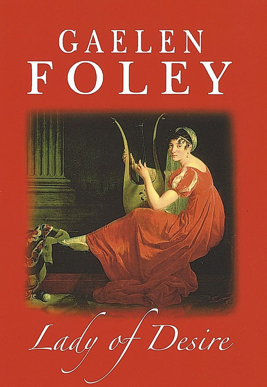 Lady Of Desire: Number 4 in series Foley, Gaelen