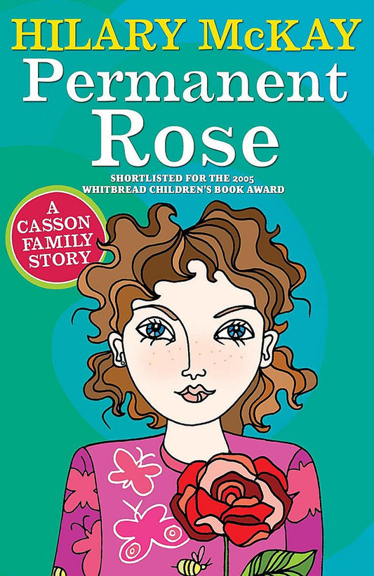 Casson Family: Permanent Rose: Book 3 [Paperback] McKay, Hilary