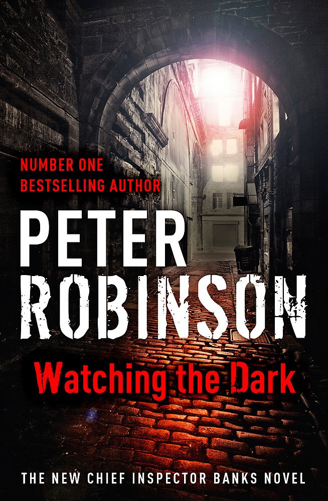 Watching the Dark: DCI Banks 20