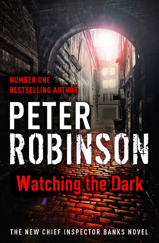 Watching the Dark: DCI Banks 20