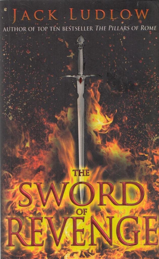 The Sword of Revenge: Republic II: v. 2 Jack Ludlow