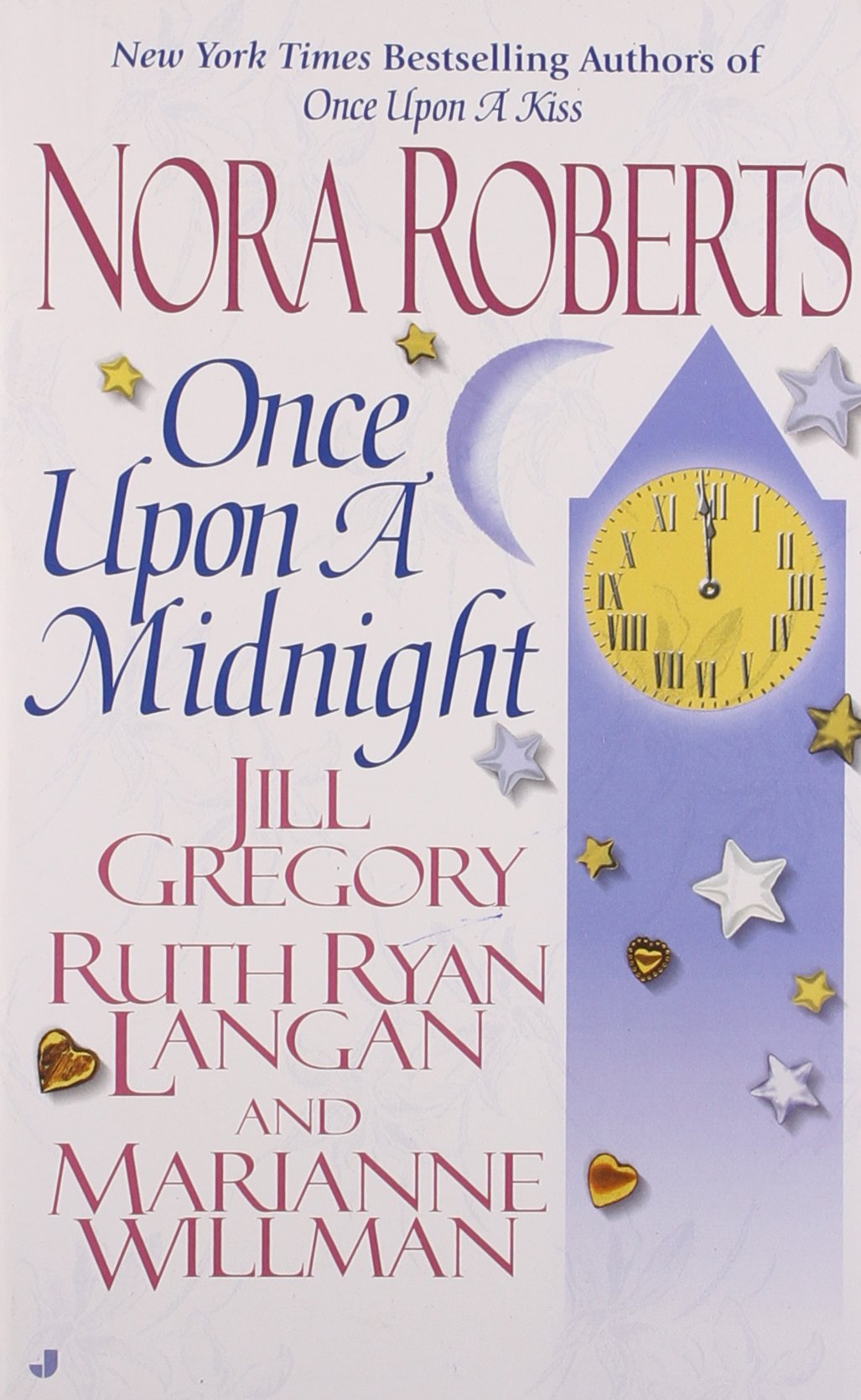 Once Upon a Midnight Roberts, Nora; Gregory, Jill; Ryan Langan, Ruth and Willman, Marianne