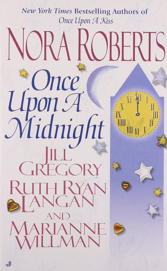 Once Upon a Midnight Roberts, Nora; Gregory, Jill; Ryan Langan, Ruth and Willman, Marianne